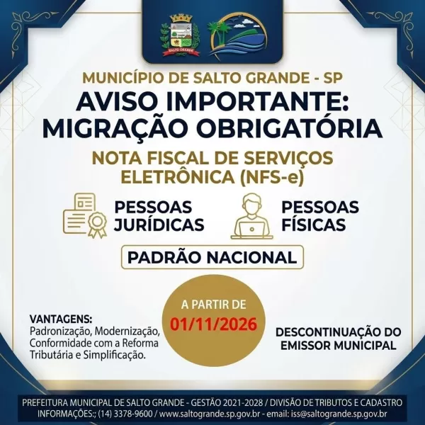 Prefeitura de Salto Grande anuncia migração obrigatória da NFS-e para o Emissor Nacional a partir de 1º de novembro