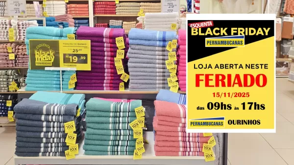 Pernambucanas de Ourinhos abre no feriado, 15, e no domingo, 16, com ofertas especiais da Black Friday