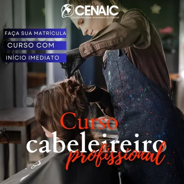 Últimas vagas abertas para o curso de Cabeleireiro com condições imperdíveis no CENAIC Ourinhos 