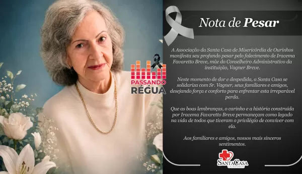 Morre aos 91 anos Iracema Favaretto Breve, mãe de Vagner Breve, conselheiro da Santa Casa de Ourinhos