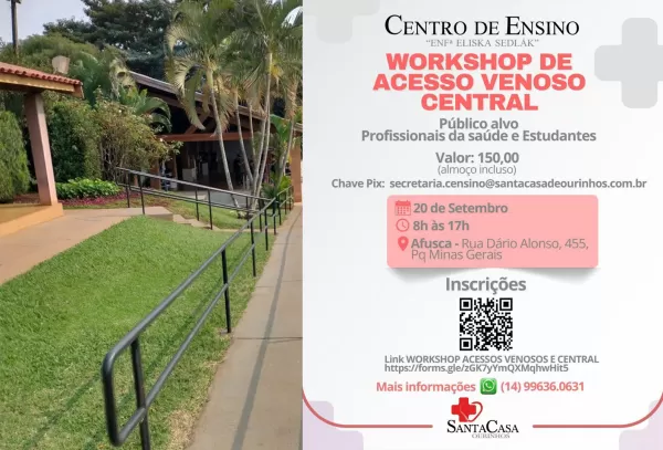 Centro de Ensino da Santa Casa de Ourinhos promove neste sábado, 20, Workshop de Acesso Venoso Central 