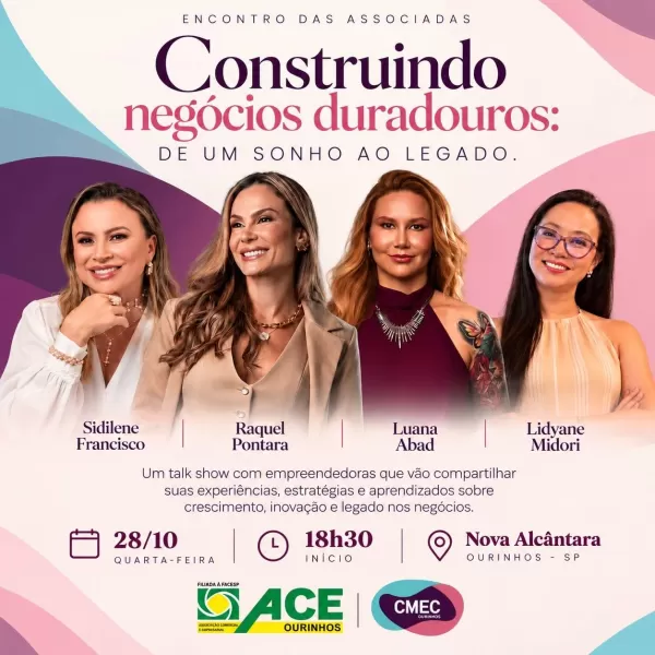 CMEC da ACE Ourinhos promoverá talk show com o tema “Construindo Negócios Duradouros: de um Sonho ao Legado”