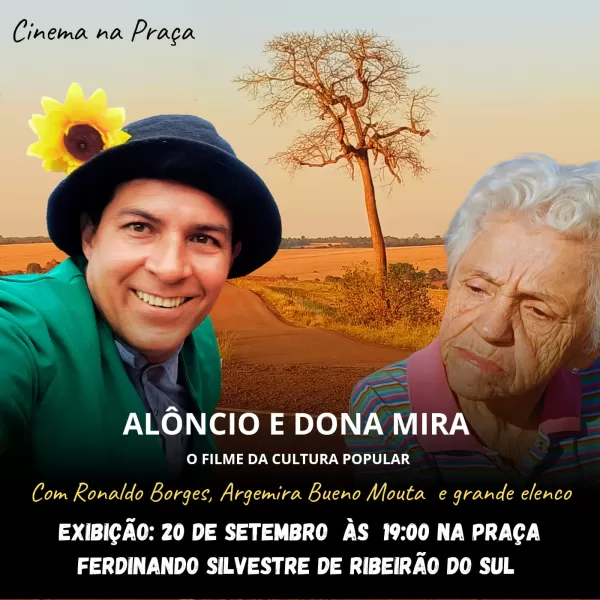 Ribeirão do Sul exibe segundo longa-metragem: "Alôncio e Dona Mira, o filme da Cultura Popular"