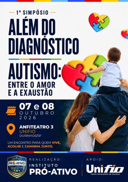 UNIFIO sediará o 1º Simpósio Além do Diagnóstico com o tema “Autismo, entre o amor e a exaustão”