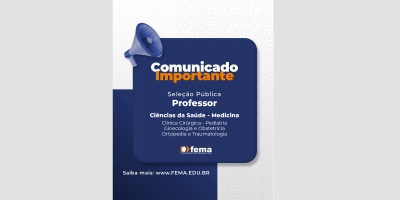 FEMA abre seleção pública para docentes do curso de Medicina
