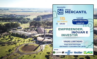 Escritório Novo Mercantil em parceria com a ACE Ourinhos realiza evento para empreendedores intitulado: Empreender, Inovar e Investir
